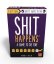 Shit Happens - Edice: Shit Happens: A game to die for