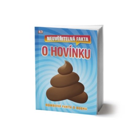 Neuvěřitelná fakta o hovínku