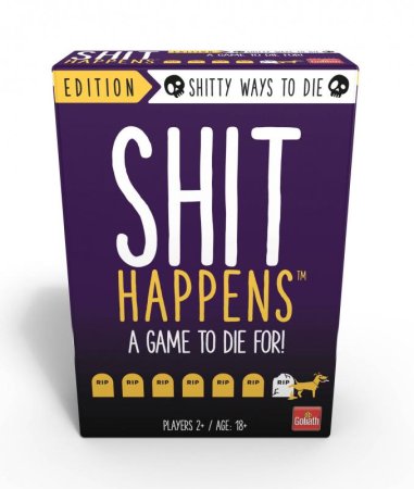 Shit Happens - Edice: Shit Happens: A game to die for